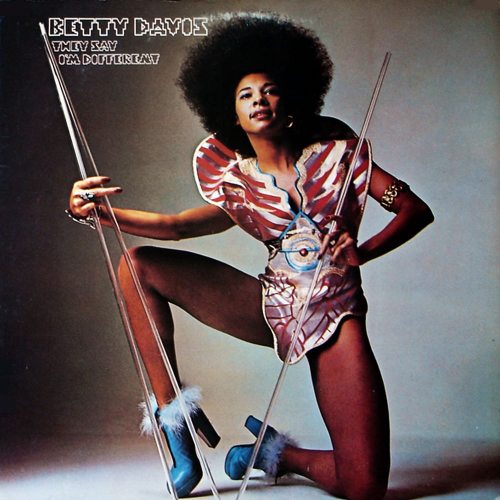 Betty Davis - They Say I'm Different (1974)